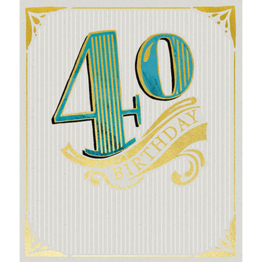Picture of 40 HAPPY BIRTHDAY CARD